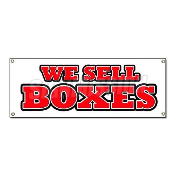 WE SELL BOXES BANNER SIGN sale box boxes storage moving mover truck rental